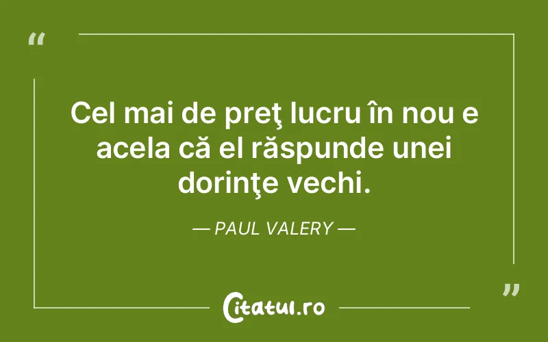 Citat Paul Valery - citate viata
