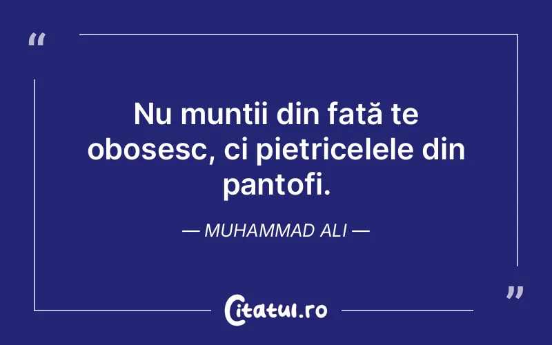 Citat Muhammad Ali - citate viata