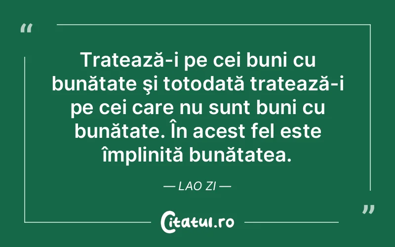 Citat Lao Zi - citate viata