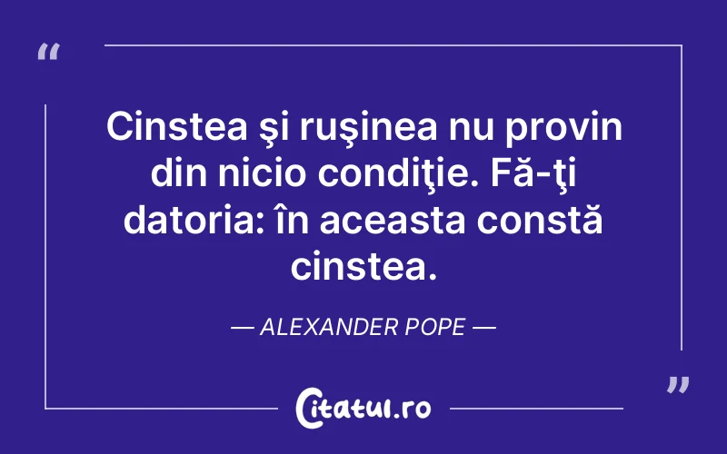 Citat Alexander Pope - citate viata