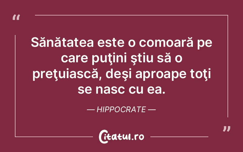 Citat Hippocrate - citate viata