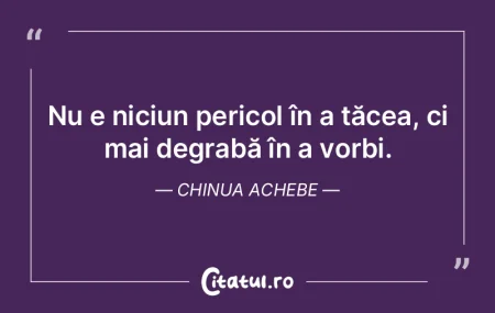Nu înfrunţi primejdia când nu ai elan...