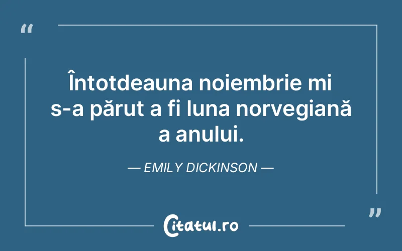 Citat Emily Dickinson - citate viata