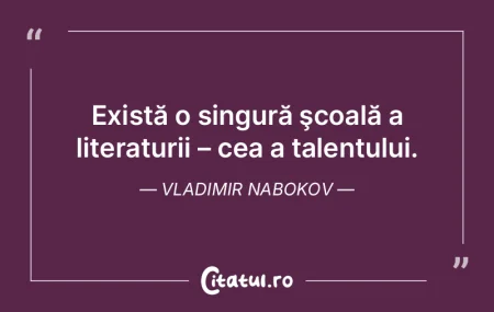 Talentul nu e un merit, ci un dar inexpl... Talentul nu e un merit, ci un dar inexpl...
