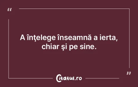 Cel care a insultat, nu iartă niciodat�...