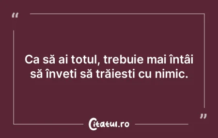 Am învăţat că o experienţă amară ...