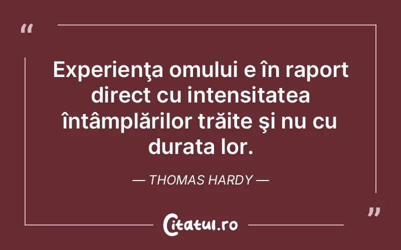 Citat Thomas Hardy - citate viata